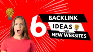 6 ideas to get backlinks