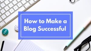 build a successful blog